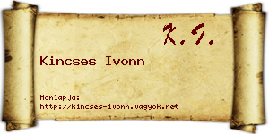 Kincses Ivonn névjegykártya